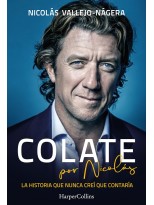 COLATE POR NICOLÁS LA HISTORIA QUE NUNCA CREÍ QUE CONTARÍA