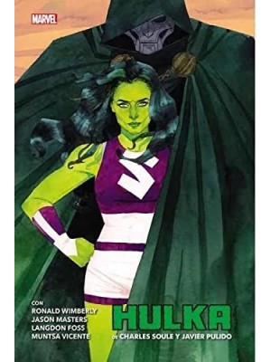 HULKA DE CHARLES SOULE Y JAVIER PULIDO (MARVEL OMNIBUS)