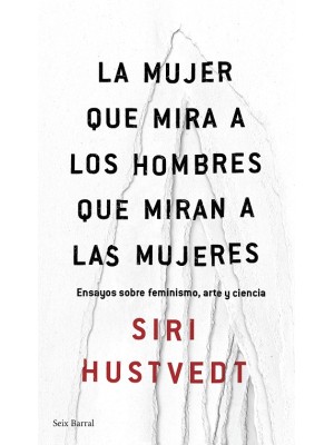 MUJER QUE MIRA A LOS HOMBRES QUE MIRAN A LAS MUJERES