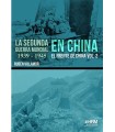 SEGUNDA GUERRA MUNDIAL EN CHINA, LA 1939-1945 VOL. 2