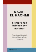 SIEMPRE HAN HABLADO POR NOSOTRAS