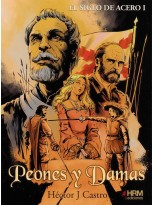 PEONES Y DAMAS (SIGLO DE ACERO I)
