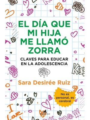 DÍA QUE MI HIJA ME LLAMÓ ZORRA