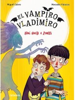 VAMPIRO VLADIMIRO 3 AQUÍ HUELE A ZOMBI