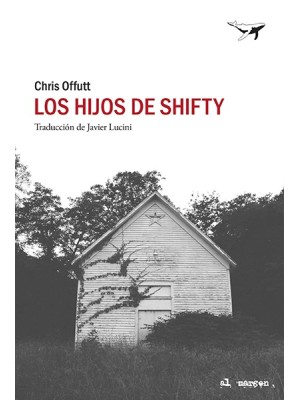 HIJOS DE SHIFTY, LOS