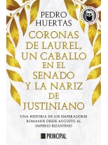 CORONAS DE LAUREL, UN CABALLO EN EL SENADO Y LA NARIZ DE JUSTINIANO