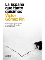 ESPAÑA QUE TANTO QUISIMOS