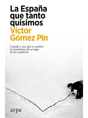 ESPAÑA QUE TANTO QUISIMOS