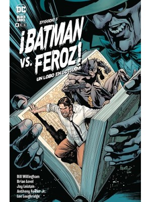 BATMAN VS. FEROZ!: UN LOBO EN GOTHAM NÚM. 5 DE 6