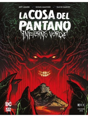 COSA DEL PANTANO: INFIERNO VERDE NÚM. 1 DE 3