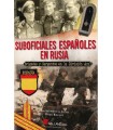 SUBOFICIALES ESPAÑOLES EN RUSIA