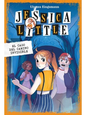 JESSICA LITTLE 2 EL CASO DEL CAMINO INVISIBLE
