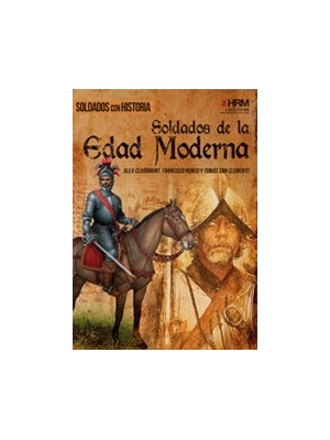 SOLDADOS DE LA EDAD MODERNA