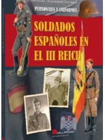 SOLDADOS ESPAÑOLES EN EL III REICH