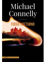 FUEGO NOCTURNO (HARRY BOSCH Y RENÉE BALLARD)