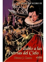 DIABLO A LAS PUERTAS DEL CIELO, EL (SIGLO DE ACERO III)