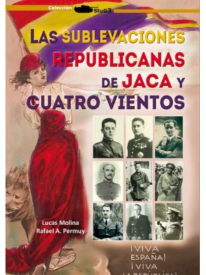 SUBLEVACIONES REPUBLICANAS DE JACA Y CUATRO VIENTOS