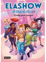 ELASHOW EL CLUB DE ELA /5 UNIDAS PARA SIEMPRE
