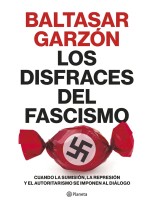 DISFRACES DEL FASCISMO, LOS