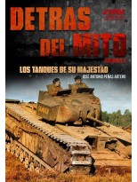 DETRAS DEL MITO LOS TANQUES DE SU MAJESTAD