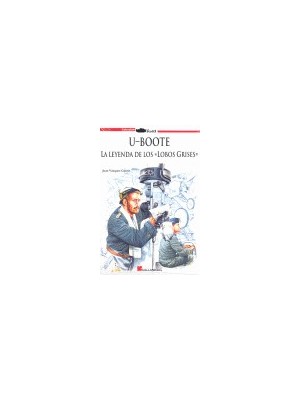 U-BOOTE LA LEYENDA DE LOS LOBOS GRISES