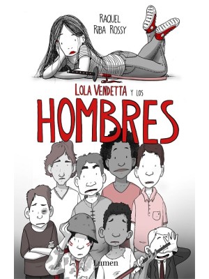 LOLA VENDETTA Y LOS HOMBRES
