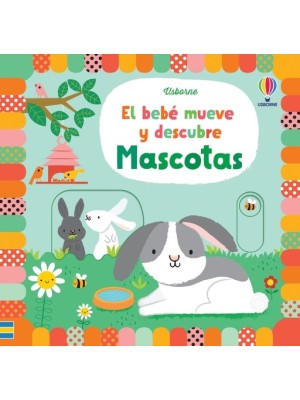 BEBE MUEVE Y DESCUBRE MASCOTAS