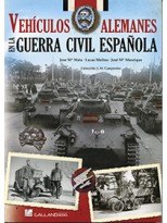 VEHICULOS ALEMANES EN LA GUERRA CIVIL ESPAÑOLA