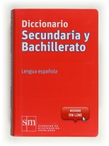 DICCIONARIO SECUNDARIA Y BACHILLERATO. LENGUA ESPAÑOLA