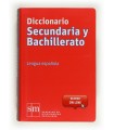 DICCIONARIO SECUNDARIA Y BACHILLERATO. LENGUA ESPAÑOLA
