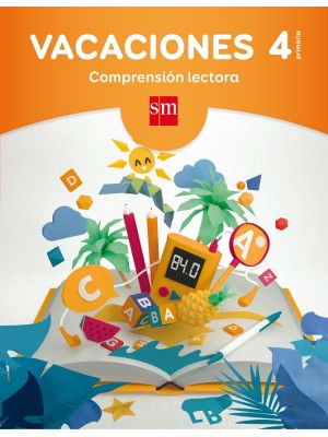 VACACIONES: COMPRENSIÓN LECTORA. 4 EDUCACIÓN PRIMARIA