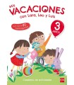 MIS VACACIONES CON LARA, LEO Y LUIS. 3 AÑOS