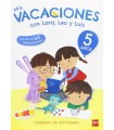 MIS VACACIONES CON LARA, LEO Y LUIS. 5 AÑOS