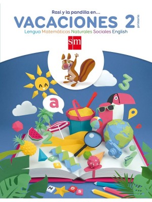 RASI Y LA PANDILLA EN... VACACIONES. 2 PRIMARIA