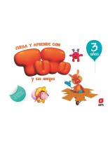 JUEGA Y APRENDE CON TUTU Y SUS AMIGOS. 3 AÑOS