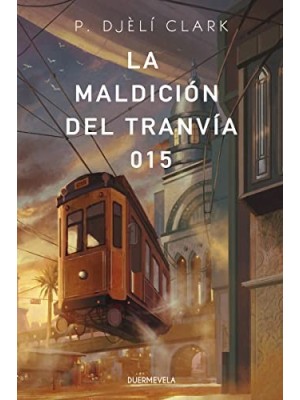 MALDICIÓN DEL TRANVÍA 015, LA
