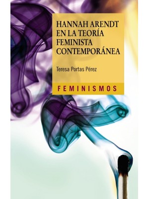 HANNAH ARENDT EN LA TEORÍA FEMINISTA CONTEMPORÁNEA