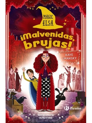 MAGIC ELSA /3 ¡MALVENIDAS, BRUJAS!