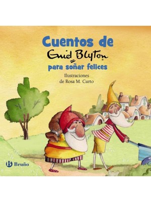 CUENTOS DE ENID BLYTON PARA SOÑAR FELICES