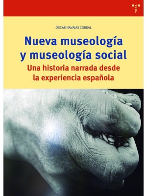 NUEVA MUSEOLOGÍA Y MUSEOLOGÍA SOCIAL