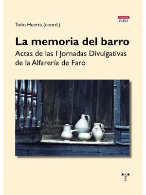 MEMORIA DEL BARRO, LA