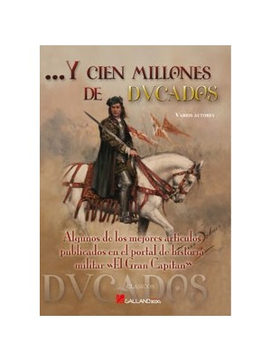 Y CIEN MILLONES DE DUCADOS