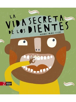 VIDA SECRETA DE LOS DIENTES, LA