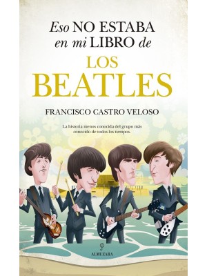 ESO NO ESTABA EN MI LIBRO DE LOS BEATLES