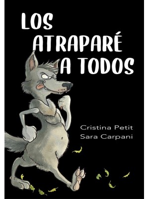 ATRAPARÉ A TODOS, LOS