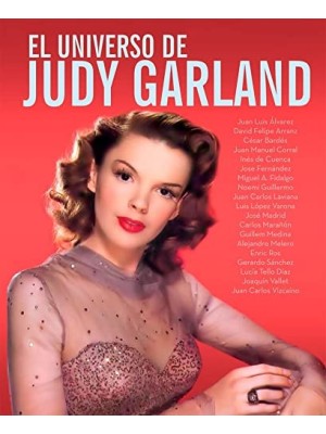 UNIVERSO DE JUDY GARLAND, EL