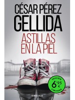 ASTILLAS EN LA PIEL (EDICIÓN LIMITADA A UN PRECIO ESPECIAL)