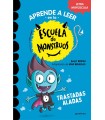 APRENDER A LEER EN LA ESCUELA DE MONSTRUOS 06 TRASTADAS ALADAS