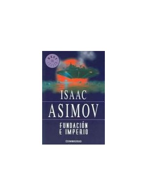 FUNDACIÓN E IMPERIO (CICLO DE LA FUNDACIÓN 4)