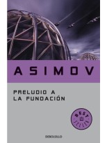PRELUDIO A LA FUNDACIÓN (CICLO DE LA FUNDACIÓN 1)